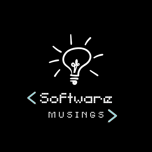 Software Musings